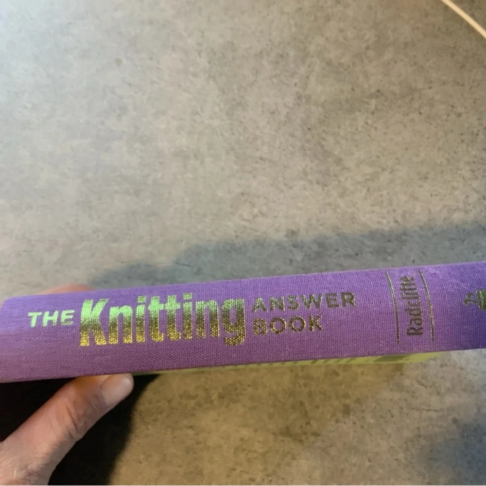 The Knitting Answer Book: Solutions to Every Problem You’ll Ever Face